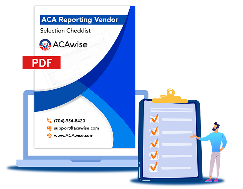 A Checklist for choosing the right ACA Reporting Vendor for 2021